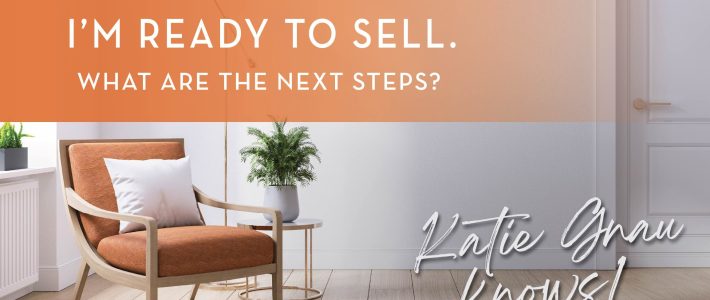 I’m Ready to Sell! I’m Ready to Sell!